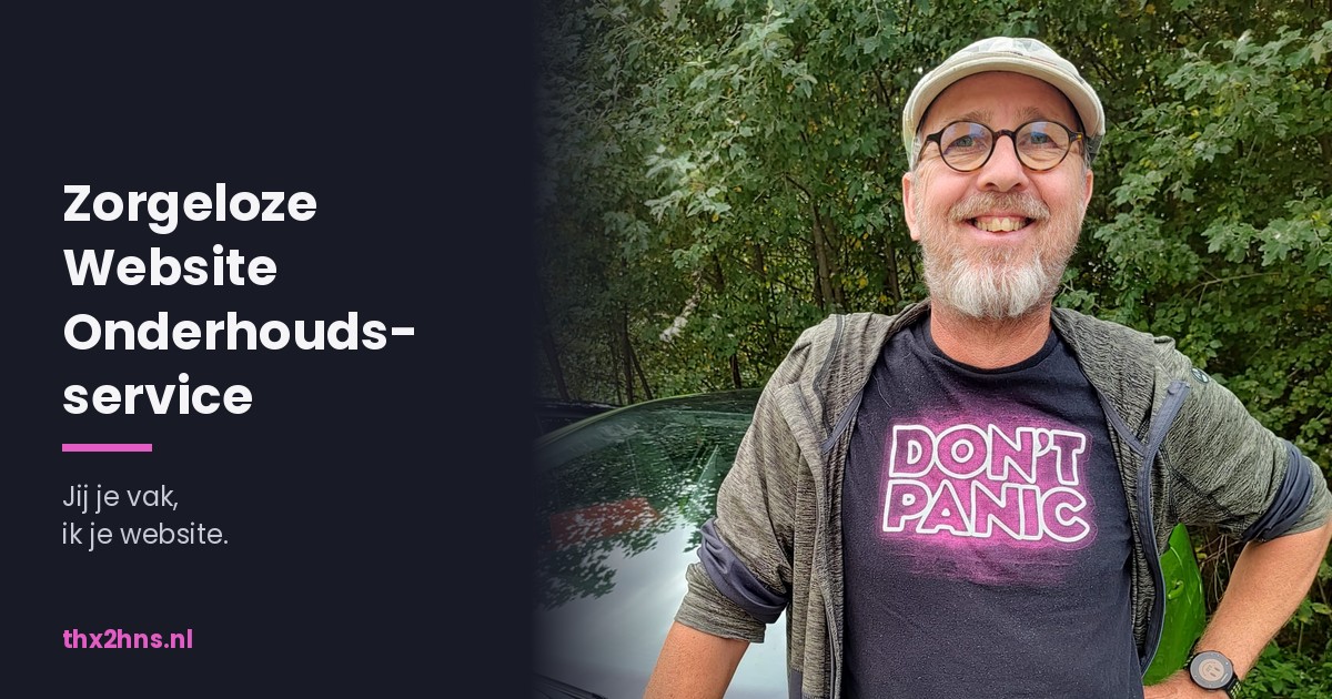 Hans van Tol van thx2hns met DON'T PANIC-shirt – Zorgeloze Website Onderhoudsservice