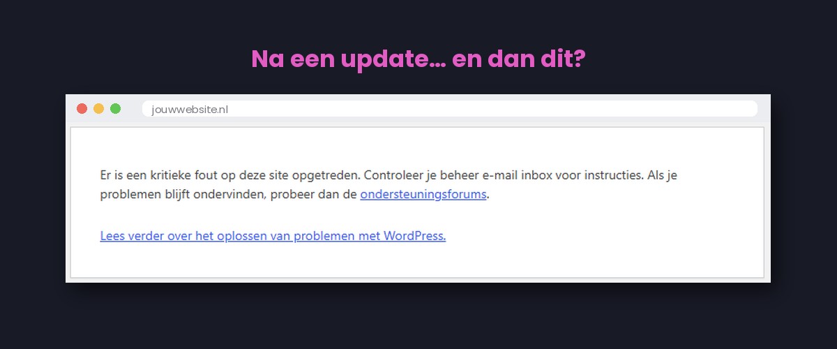 Melding 'Er is een kritieke fout op deze site opgetreden' na een mislukte WordPress-update